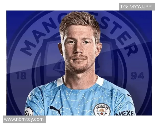 凯文德布劳内如何成为曼城比赛中的核心引擎与战术支柱